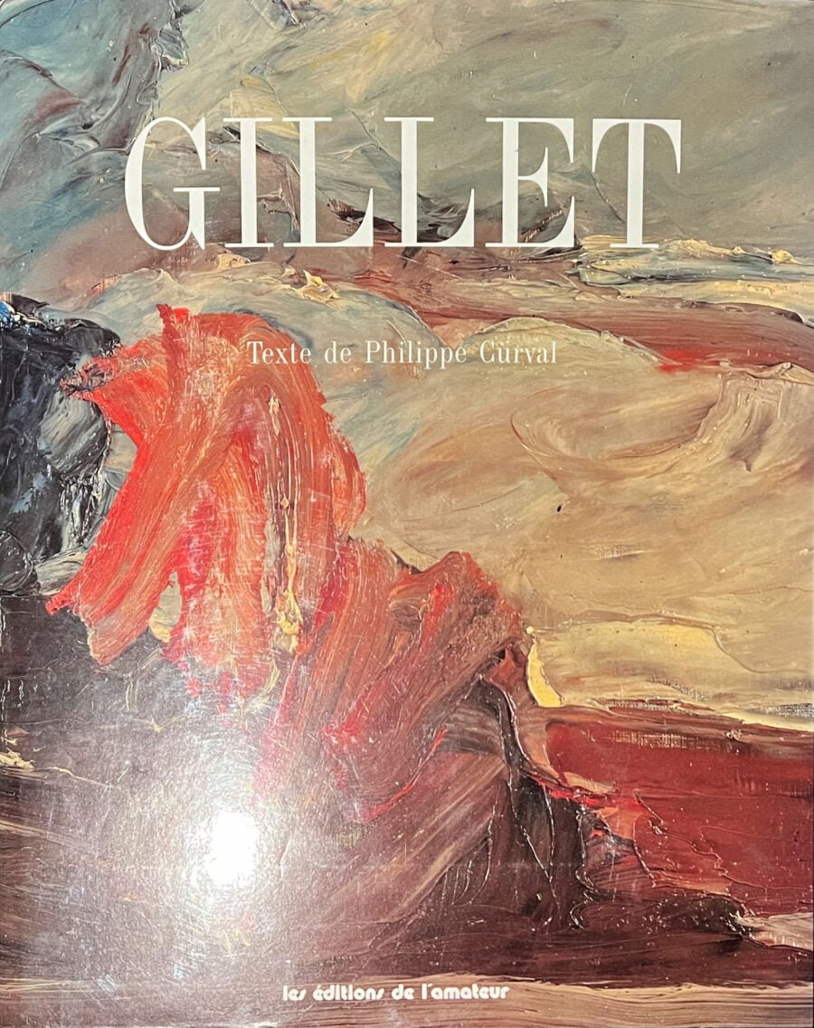«Gillet»par Philippe Gürval. Les éditions de l’amateur, 1994
